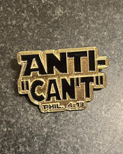 Load image into Gallery viewer, Anti-"Can’t" Black & Gold Lapel Pin