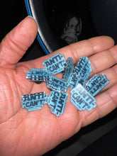 Load image into Gallery viewer, Anti-“Can’t” Lapel Pin
