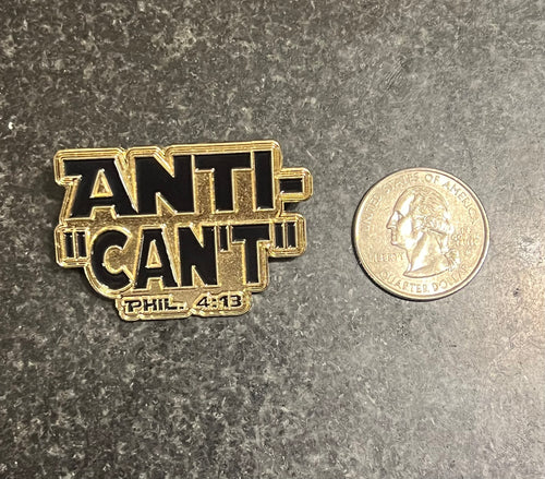 Anti-"Can’t" Black & Gold Lapel Pin